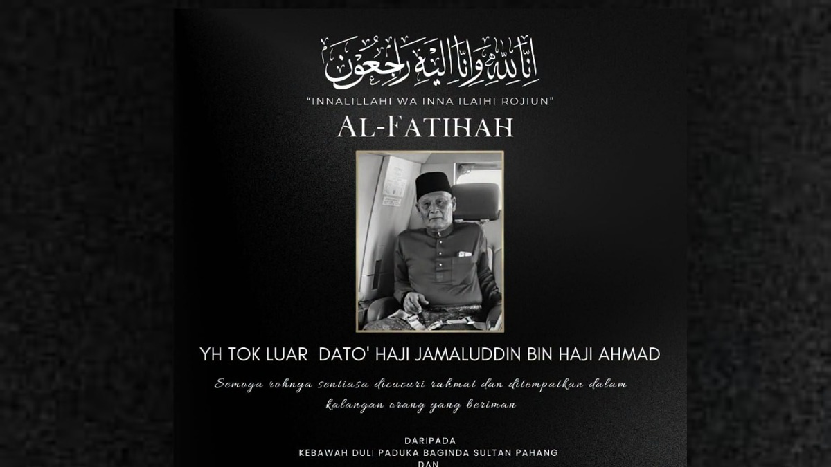 Pahang Sultan and Tengku Ampuan Extend Condolences Over Tok Luar Datuk Jamaluddin's Passing