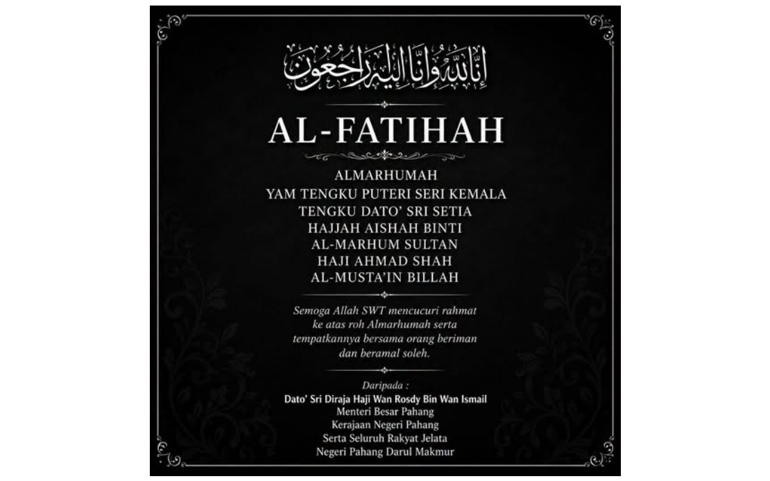 Pahang Menteri Besar Extends Condolences Over Sultan's Sister's Death